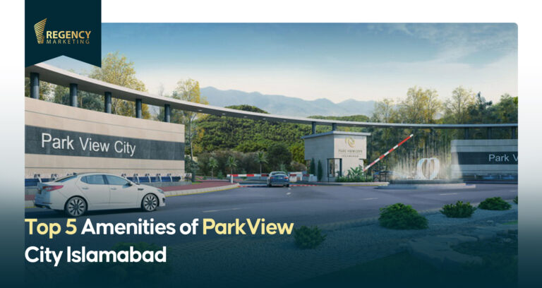 Top 5 amenities of Park View City Islamabad