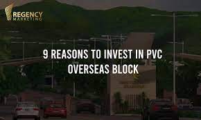 9 Reasons to Invest in PVC Overseas Block